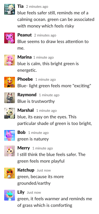 an example of a students responding to the question in slack. students were split on green and blue.
